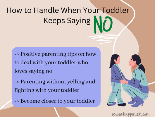 Toddler saying no, parenting tips, parenting hacks, parenting 101